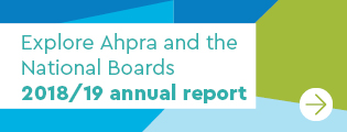 Explore Ahpra and the National Boards 2018/19 annual report